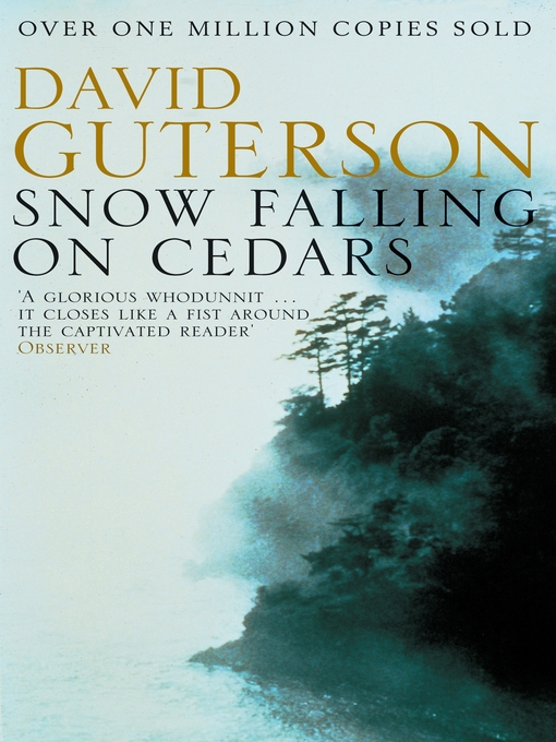 Title details for Snow Falling on Cedars by David Guterson - Available